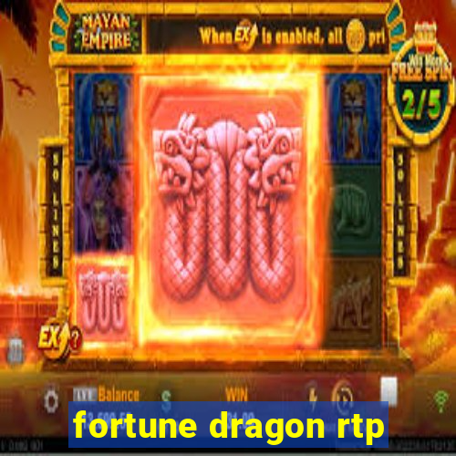 fortune dragon rtp